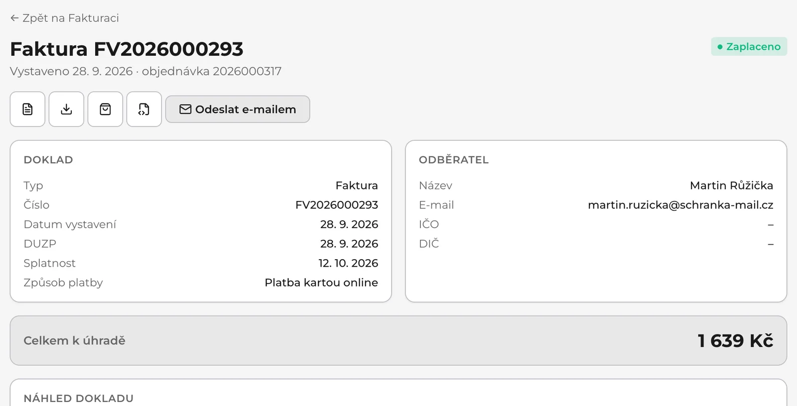 Detail faktury: ikony Zobrazit doklad, Stáhnout PDF, Otevřít objednávku a Stáhnout ISDOC, tlačítko Odeslat e-mailem, karty Doklad a Odběratel a částka Celkem k úhradě.