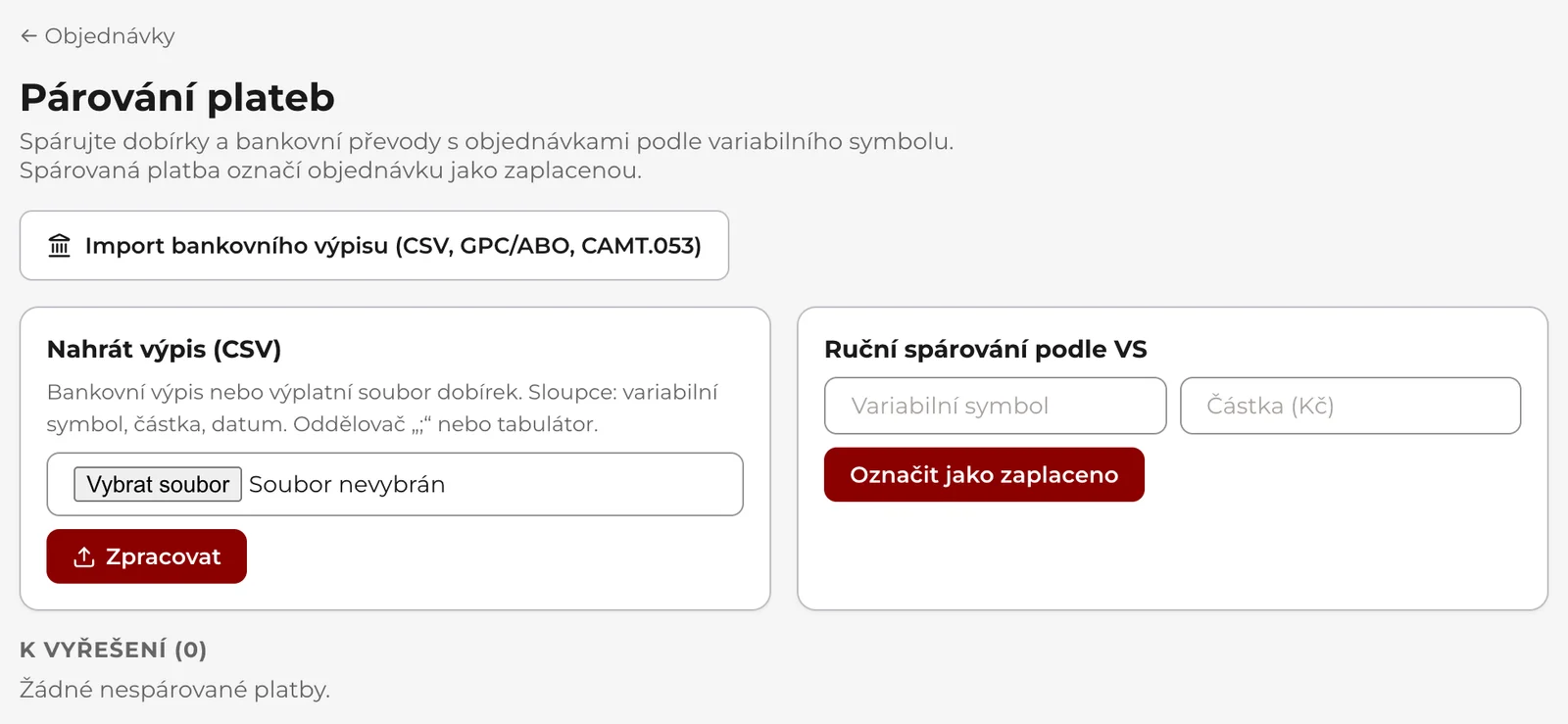 Párování plateb: tlačítko Import bankovního výpisu, karta Nahrát výpis (CSV) pro výplatní soubor dobírek, karta Ruční spárování podle VS a seznam K vyřešení.
