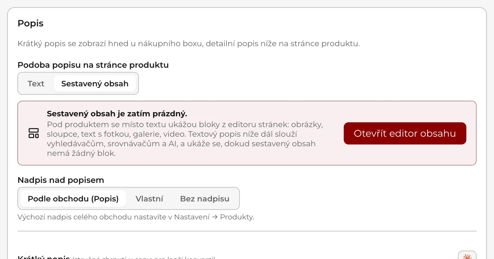 Editor produktu, karta Popis: přepínač Podoba popisu na stránce produktu přepnutý na Sestavený obsah a tlačítko Otevřít editor obsahu.