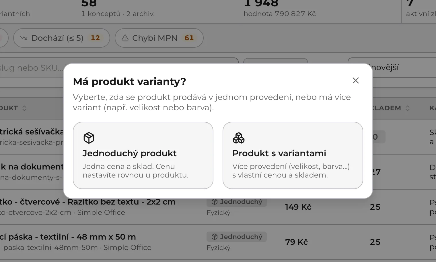 Okno Má produkt varianty? s volbami Jednoduchý produkt a Produkt s variantami.